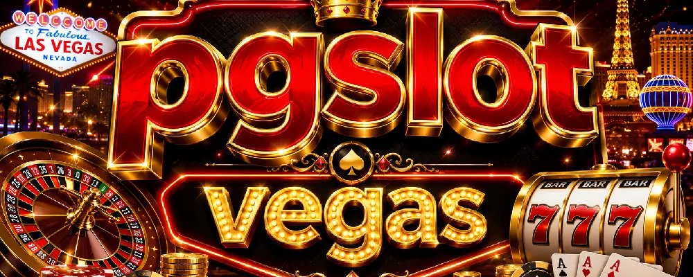 pgslot vegas